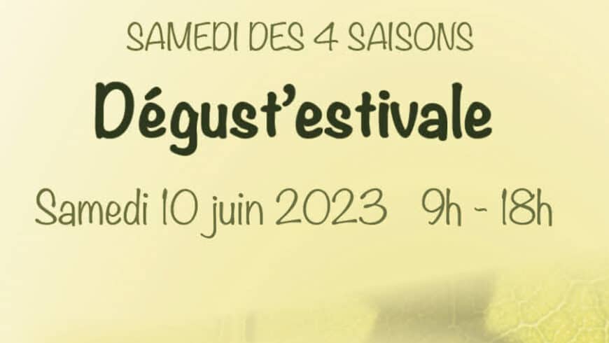 Dégust&rsquo;estivale